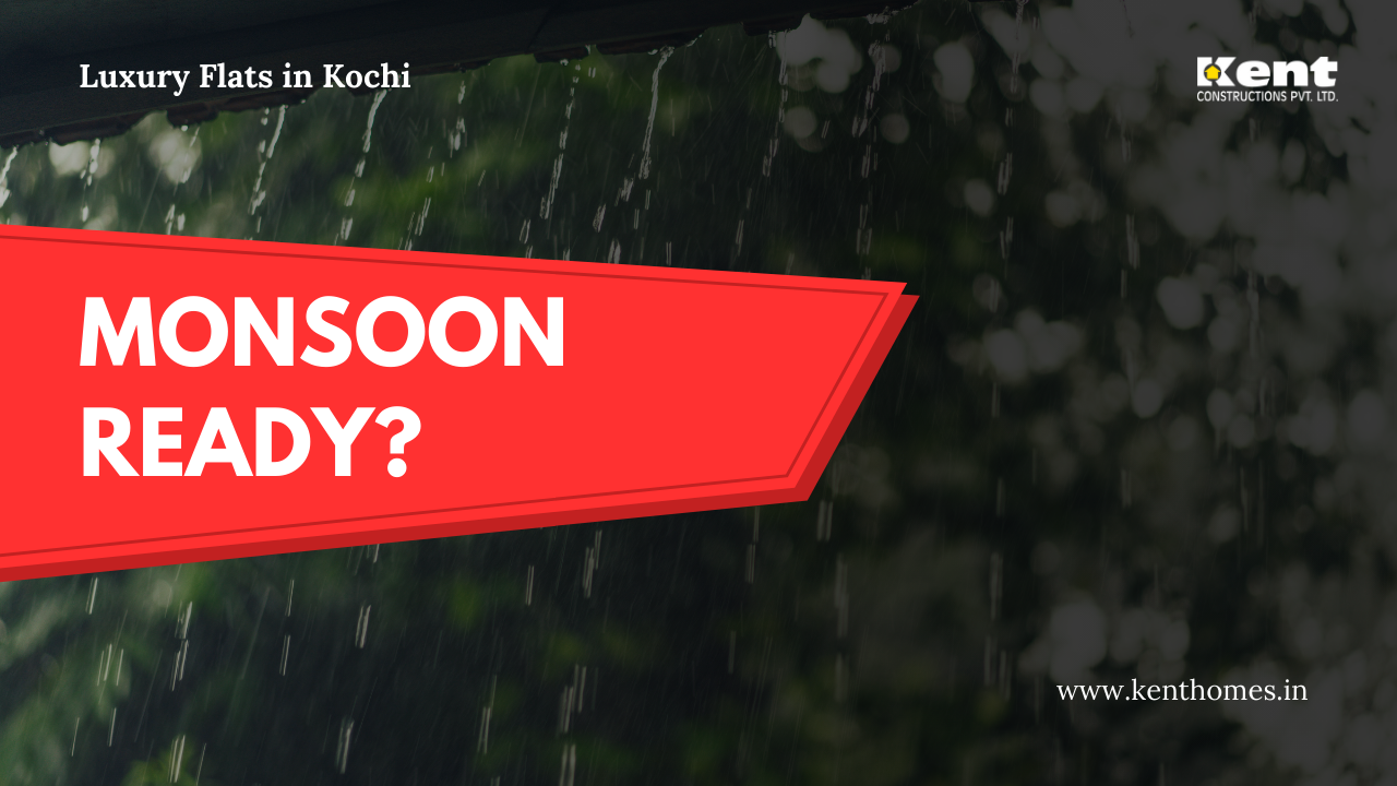 Monsoon Safety Guide for Families in Luxury Flats in Kochi