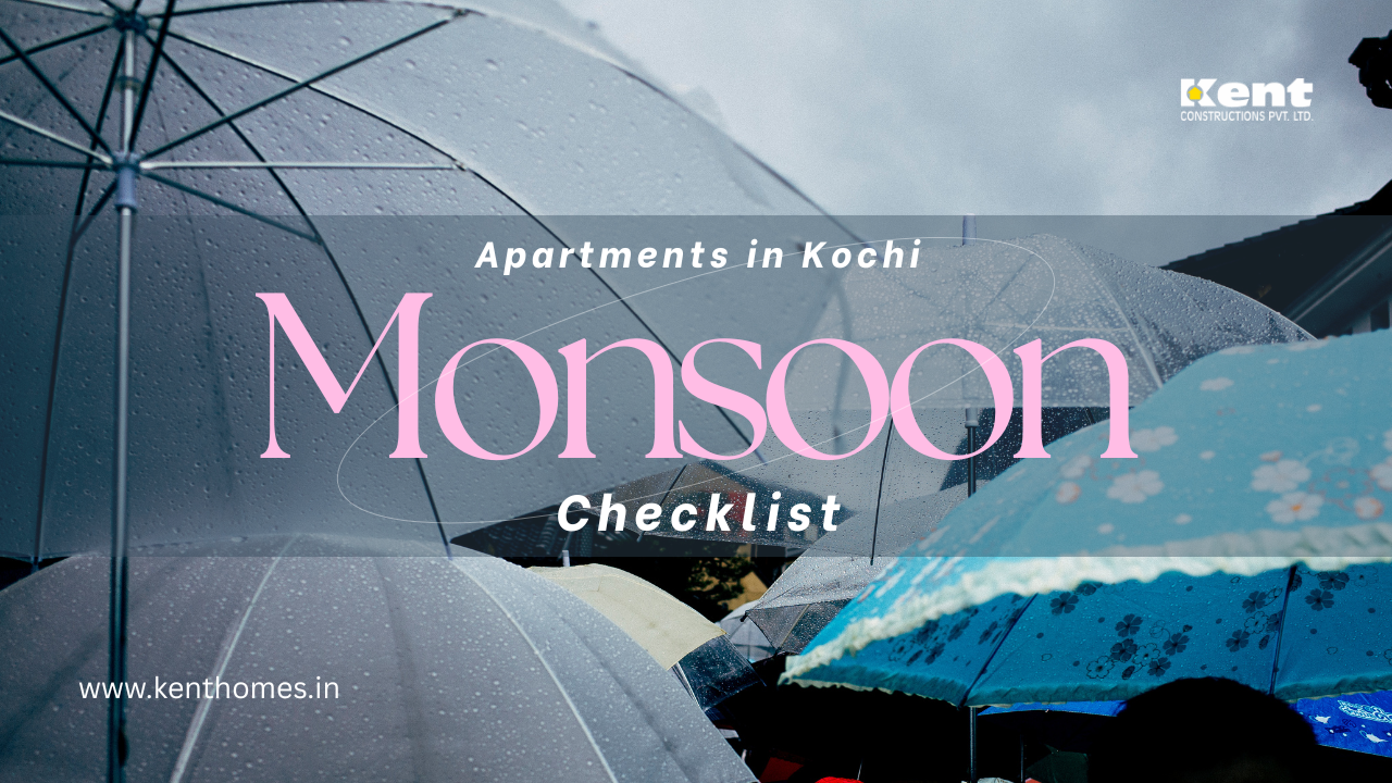 Prepare Apartments in Kochi for This Monsoon Season