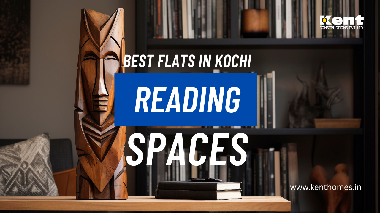 Best Flats in Kochi with Library and Reading Spaces